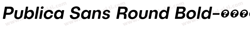 Publica Sans Round Bold字体转换
